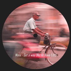 Maxx - Get A Way (NZBZ Rave Edit)