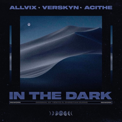 Allvix, Verskyn & Acithe - In The Dark (Rework) [BRAZILITY RECORDS]