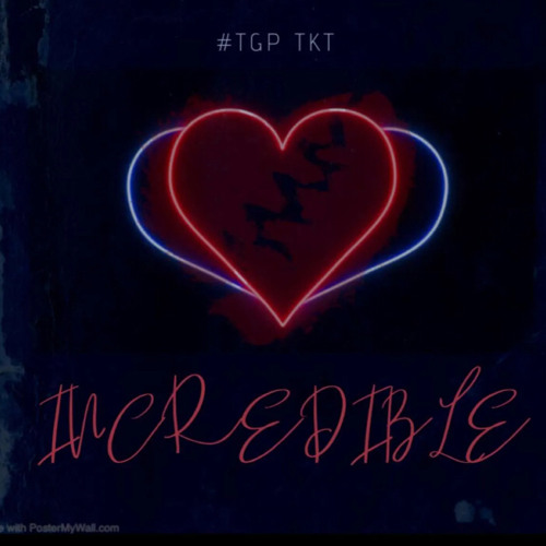 #TGP TKT - incredible