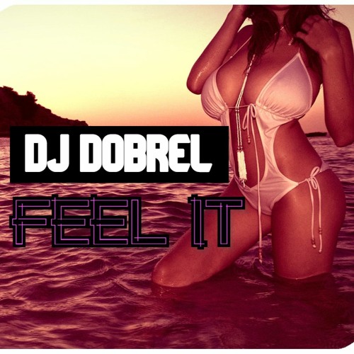 FEEL IT