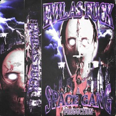 EVIL AS FUCK  W/YARIDASCARY (ON ALL PLATFORMS)