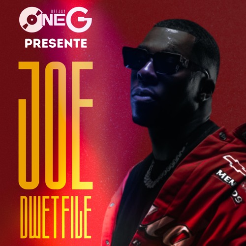 SPECIAL   JOE DWET FILE - DEEJAY ONE G