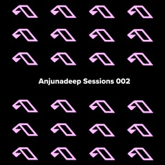 Anjunadeep Sessions 002