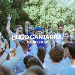 Hugo Cantarra Radioshow | July 2023