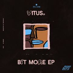 [FLR019] Vitus. - Bit More EP