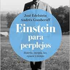 [Read] EPUB 💗 Einstein Para Perplejos / Einstein for the Baffled (Spanish Edition) b