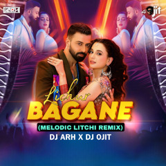 Lichur Bagane (Melodic Litchi Remix) - DJ ARH & DJ Ojit