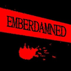 EMBERDAMNED