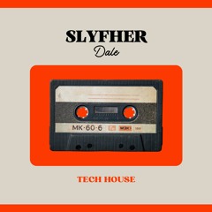 SLYFHER - Dale