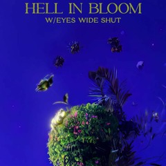 Hell in Bloom w/ EYES WIDE SHUT @Stranded FM