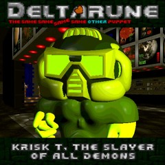 Krisk T, The Slayer Of All Demons - [Deltarune: The 4SAME Other Puppet] [V2]