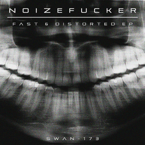 Noizefucker - Fast & Distorted EP - 01 Fuifje