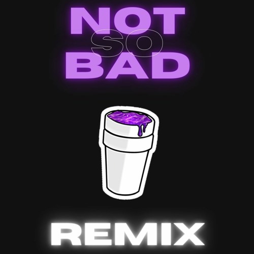 Not So Bad REMIX - RaeSreummurd x King Krish