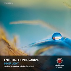 Enertia-Sound & Akiva - Inner Light (Menkee Remix)