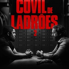 Covil de Ladrões 2 (2025) Filme Completo Legendado em português