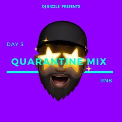 Quarantine Mix RnB
