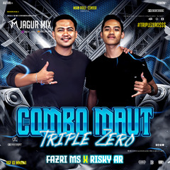 Combo Maut TZ#FAZRI MS ( RISKY AR X Jagur Mix )#TRIPLEZERO$$$