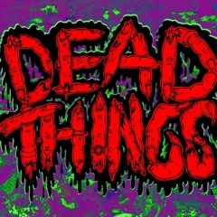 Dead Things (Psy to Hardtek)