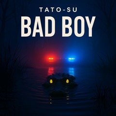 Bad Boy
