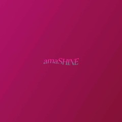 amaSHINE
