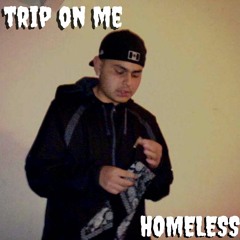 Trip on me
