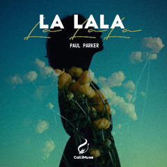 PAUL PARKER - La LaLa