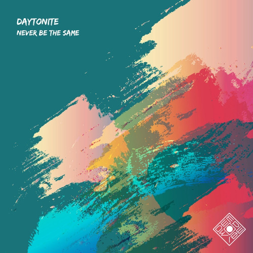 [DWR087] Daytonite - Never Be the Same (Original Mix)