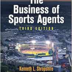 free EPUB 💘 The Business of Sports Agents by Kenneth L. Shropshire,Timothy Davis,N.