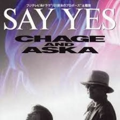 Say Yes - Feat Chage&Azka