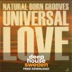 on Free Download: Natural Born Grooves - Universal Love (Victor Roger &amp; Pedro Del Moral Groovedit 2021)
