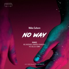 Nikko Culture - No Way (Housenick Remix)