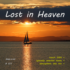 Lost In Heaven #011 (dnb mix - march 2009) Atmospheric | Drum and Bass