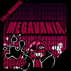 [SYA’s UnderFell] OST 100 - “MEGA”VANIA
