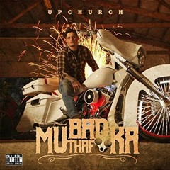 Upchurch Bad Mutha Fka (Official Video) Bad Mutha Fka