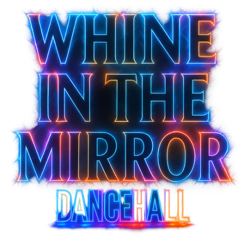 DIGITAL BASHMENT - WHINE IN THE MIRROR DANCEHALL MIX [03 November 2025]