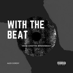 Alex Gordiy - With the Beat