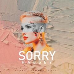 Halsey - Sorry (Leonel Armand Edit)
