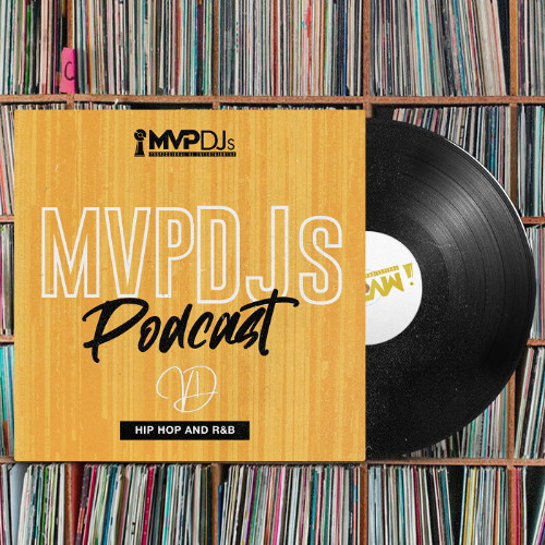 MVPDJs Podcast #16 - DJ VD - Hip Hop and R&B