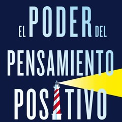 EBOOK READ El poder del pensamiento positivo (Spanish Edition)