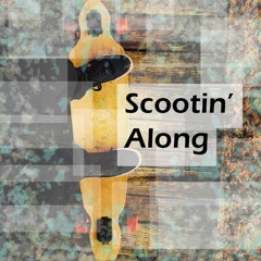 Scootin' Along
