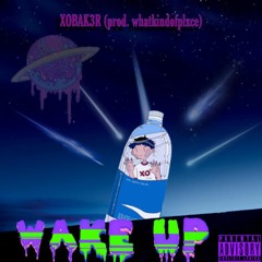 Wake Up (prod. plxce)