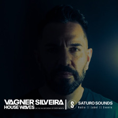 HOUSE WAVES By Vagner Silveira #18 (22-03-2025)