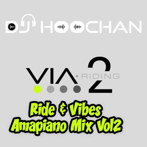 Ride & Vibes Amapiano Mix Vol 2👊🏾