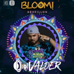Valder @ Bloom Reveillon 31.12.2020 (New Year's Eve) - Pium/RN