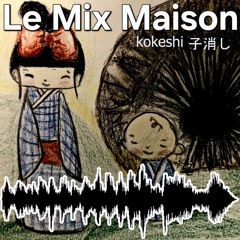 kokeshi 子消し-LMM-Xavalex-2024-09-26
