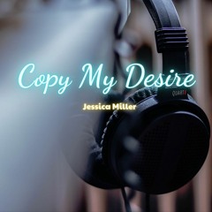 Copy My Desire