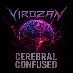 Cerebral Confused [FREE DOWNLOAD]