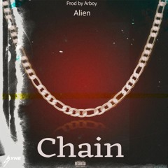 Alien - Chain (Prod by Arboy)