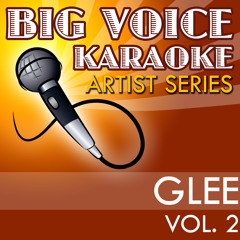 Don't Rain On My Parade (In the Style of Glee Cast) [Karaoke Version]