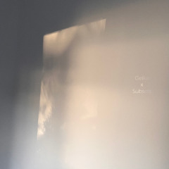 Gelka & Subsets - If You Ever Feel Alone